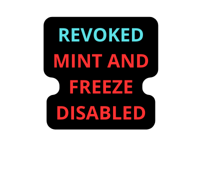 REVOKED MINT AND FREEZE DISABLED