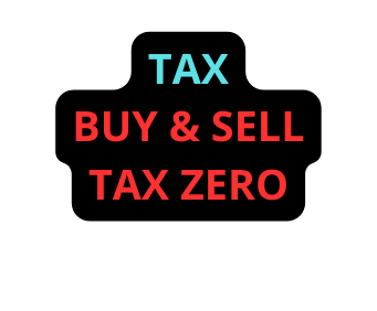 TAX BUY SELL TAX ZERO